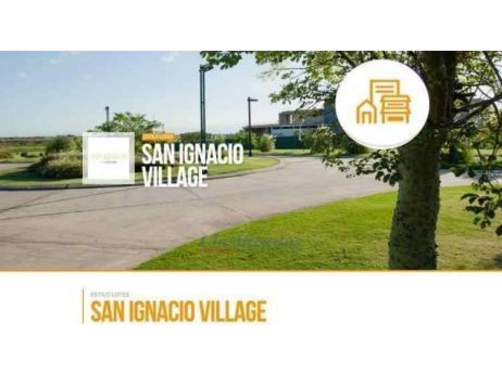 SAN IGNACIO VILLAGE, lotes a la venta