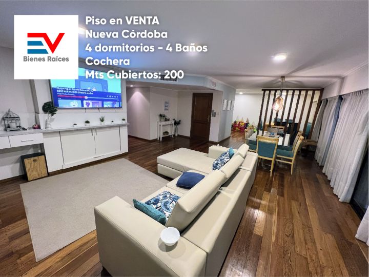 VENTA. NVA CBA. OPORTUNIDAD. POSIBILIDAD CANJE 100% EXCLUSIVO PISO 200MTS PROPIOS + COCHERA c/ Baulera. 4 DORM + 4 BAÑOS.