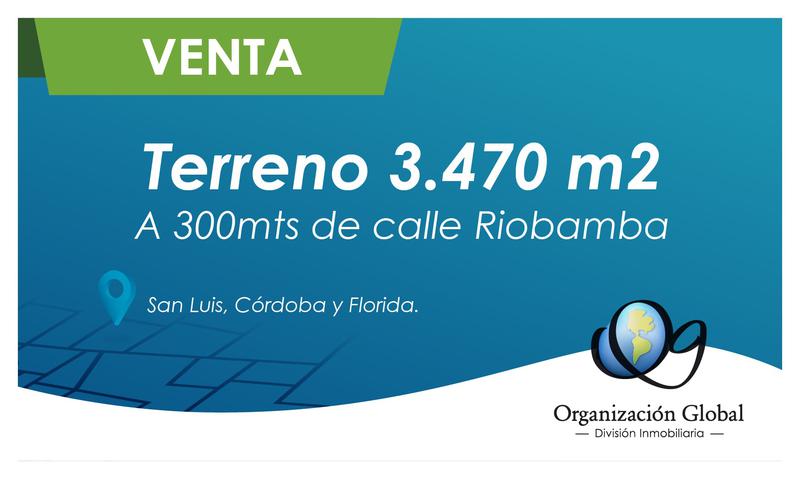 VENTA. Terreno 3.470 m² en Calle Córdoba