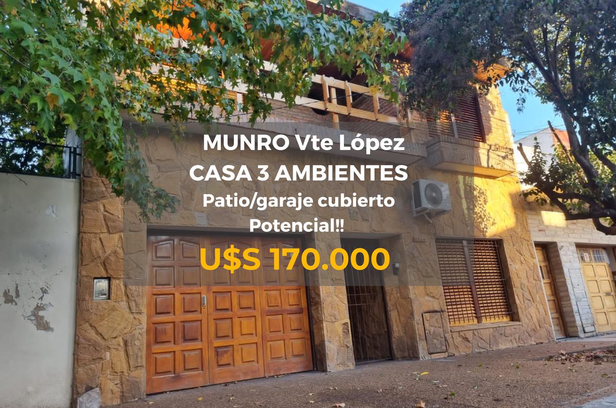 CASA en MUNRO - VTE LOPEZ-  3 AMB GARAJE/PATIO